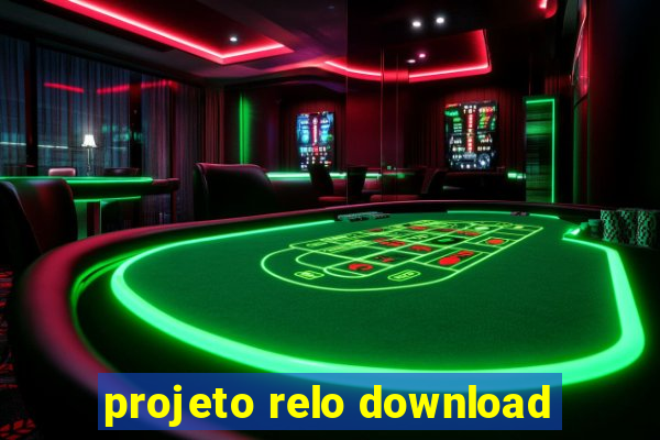 projeto relo download